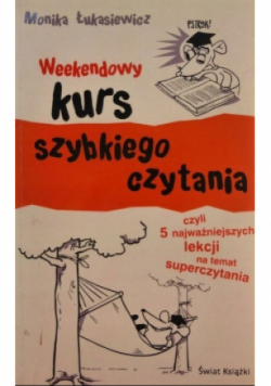Weekendowy kurs szybkiego czytania