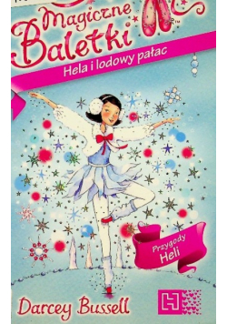 Magiczne Baletki Hela i lodowy pałac
