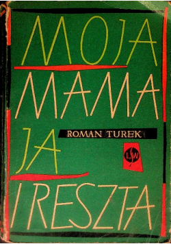 Moja mama ja i reszta