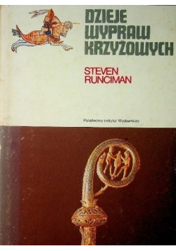 Dzieje wypraw krzyżowych Tom III