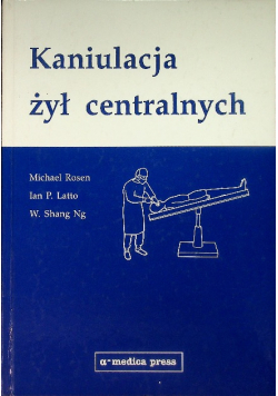 Kaniulacja żył centralnych