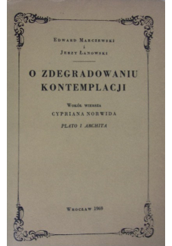 O Zdegradowaniu Kontemplacji