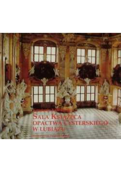 Sala Książęca opactwa cysterskiego w Lubiążu