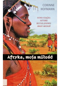 Afryka moja miłość