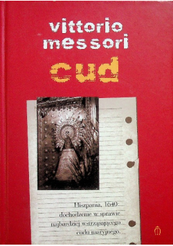 Cud Hiszpania 1640 dochodzenie w sprawie najbardziej wstrząsającego cudu maryjnego