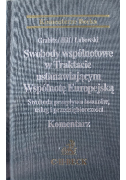 Swobody wspólnotowe w Traktacie ustanawiającym Wspólnotę Europejską