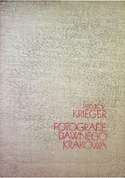 Fotografie dawnego Krakowa