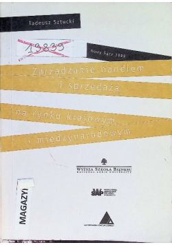 Zarządzanie handlem i sprzedażą na rynku krajowym i międzynarodowym