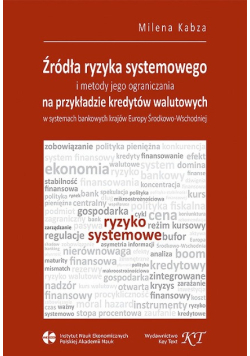 Źródła ryzyka systemowego i metody jego ograniczania