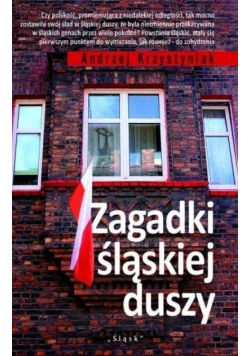 Zagadki śląskiej duszy