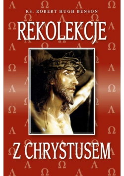 Rekolekcje z Chrystusem