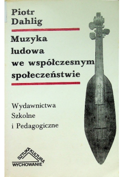 Muzyka ludowa we współczesnym  społeczeństwie