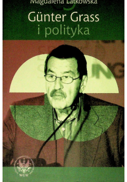 Günter Grass i polityka Latkowska