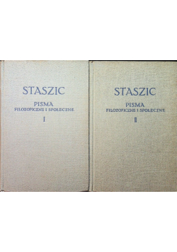 Staszic Pisma filozoficzne i społeczne Tom 1 i 2