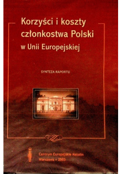 Korzyści i koszty członkostwa Polski w Unii Europejskiej