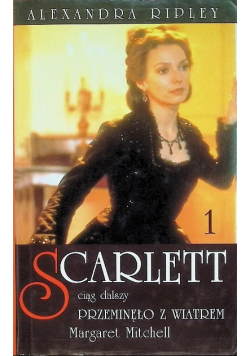 Scarlett Tom 1 Ciąg dalszy Przeminęło z wiatrem
