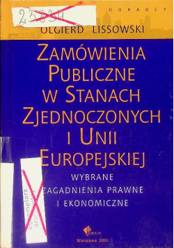 Zamówienia publiczne w Stanach Zjednoczonych i Unii Europejskiej