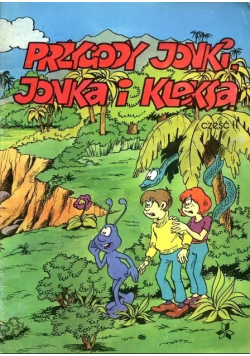 Przygody Jonki, Jonka i Kleksa, Część II