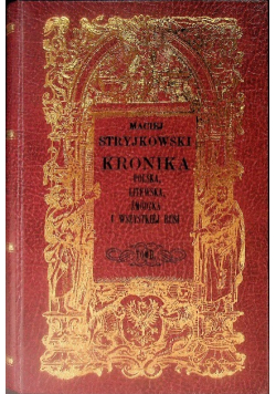 Kronika Polska, Litewska, Żmódzka i wszystkich Rusi Tom 2