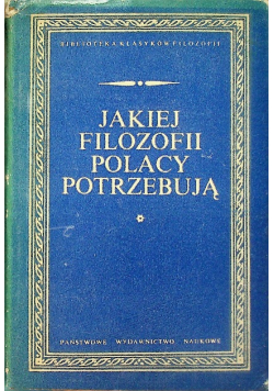 Jakiej filozofii Polacy potrzebują