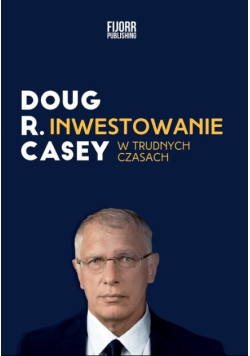 Inwestowanie w trudnych czasach