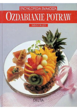 Encyklopedia smakosza Ozdabianie potraw