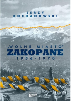 Wolne Miasto Zakopane 1956-1970