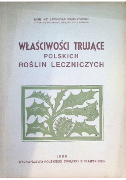Właściwości trujące polskich roślin leczniczych 1950 r.