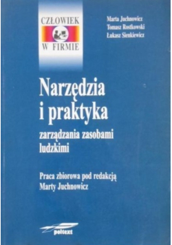 Narzędzia i praktyka zarządzania zasobami ludzkimi