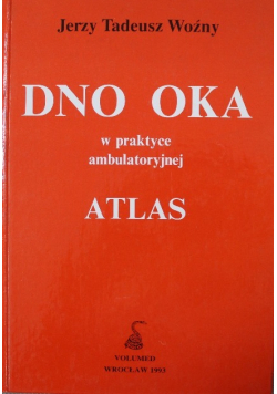 Dno oka w praktyce ambulatoryjnej