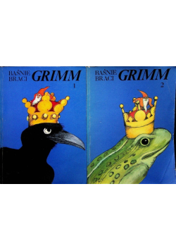 Baśnie Braci Grimm Tom 1 i 2