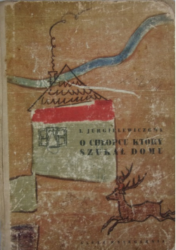 O chłopcu który szukał domu