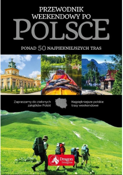 Przewodnik weekendowy po Polsce