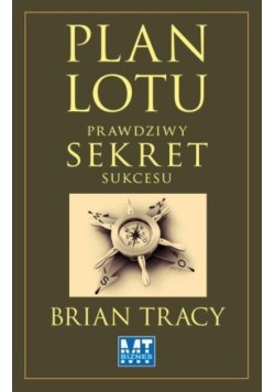 Plan lotu Prawdziwy sekret sukcesu