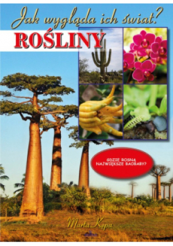 Jak wygląda ich świat? Rośliny