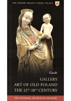 Gallery Art of Old Poland the 12th-18th Century