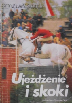 Ujeżdżanie i skoki