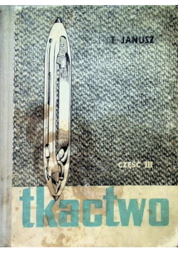 Tkactwo Część III