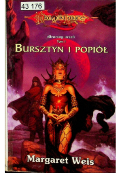 Bursztyn i popiół Tom I