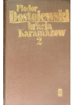 Bracia Karamazow Tom II