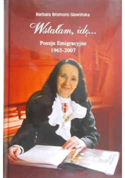 Wstałam, idę…