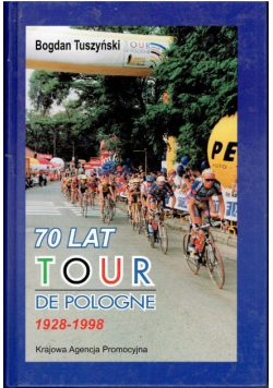 70 lat tour de Pologne 1928 - 1998