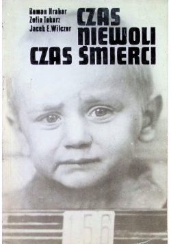 Czas niewoli czas śmierci