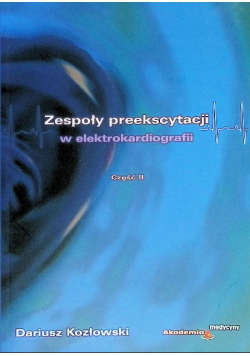 Zespoły Preekscytacji W Elektrokardiografii Część 2