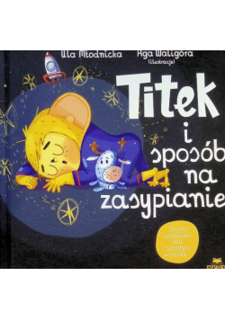 Titek i sposób na zasypianie