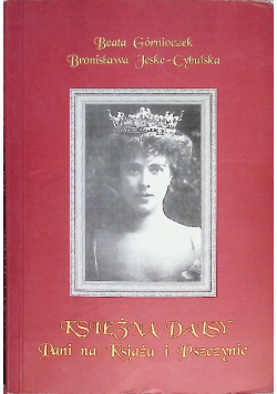 Księżna Daisy Pani na Książu i Pszczynie