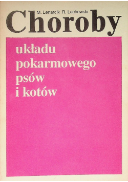 Choroby układu pokarmowego psów i kotów