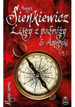 Listy z podróży do Ameryki Tom 1