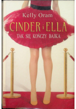 Cinder i Ella Tak kończy się bajka