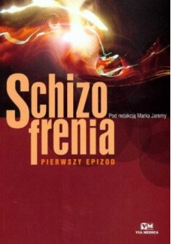 Schizofrenia Pierwszy epizod